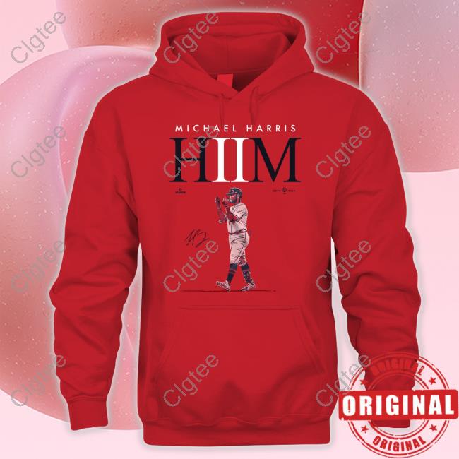 Michael Harris Hiim Shirt Michael Harris Hiim Shirt