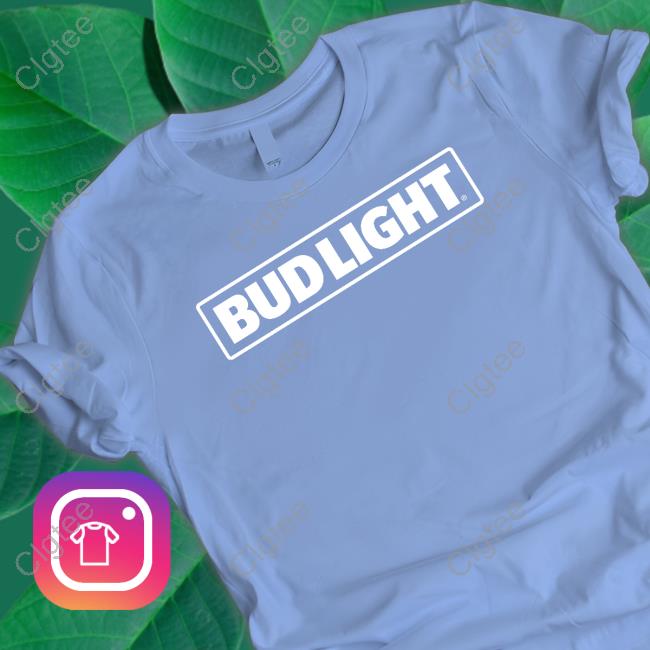 Bud Light Merchandise Bud Light Tee Shopbeergear Bud Light Merchandise Bud Light Tee Shopbeergear