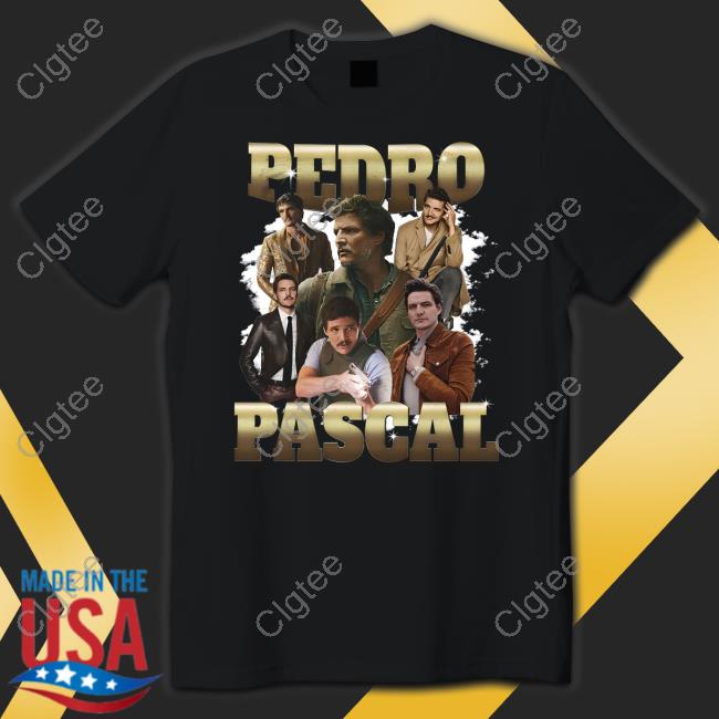 Shirts That Go Hard Pedro Pascal Tee Shirt Goodshirts Merch Shirts That Go Hard Pedro Pascal Tee Shirt Goodshirts Merch