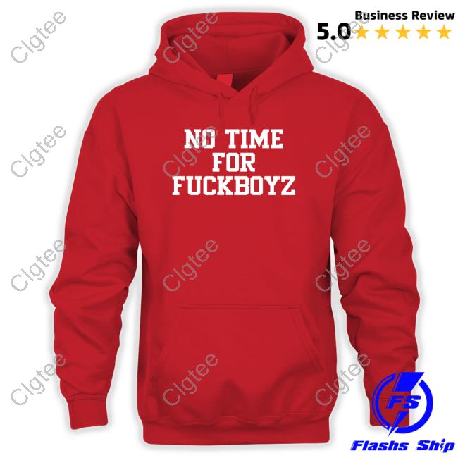 Official No Time For Fuckboyz Shirt Crypto Deb Official No Time For Fuckboyz Shirt Crypto Deb