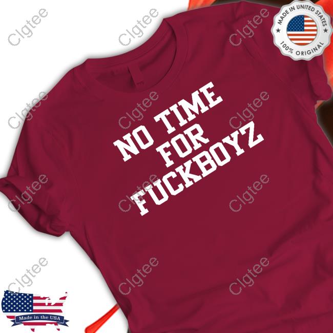 Official No Time For Fuckboyz Shirt Crypto Deb Official No Time For Fuckboyz Shirt Crypto Deb