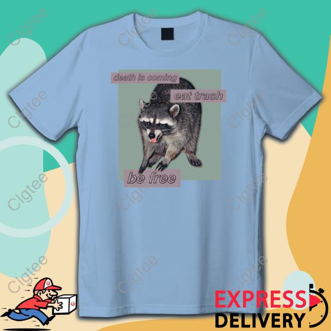 Dogecore Merch Death Is Coming Eat Trash Be Free Sweatshirt Dogecore Merch Death Is Coming Eat Trash Be Free Sweatshirt