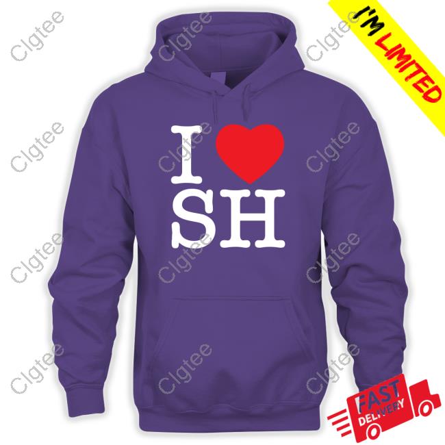 I Love Sh Hoodie Barstoolsports I Love Sh Hoodie Barstoolsports