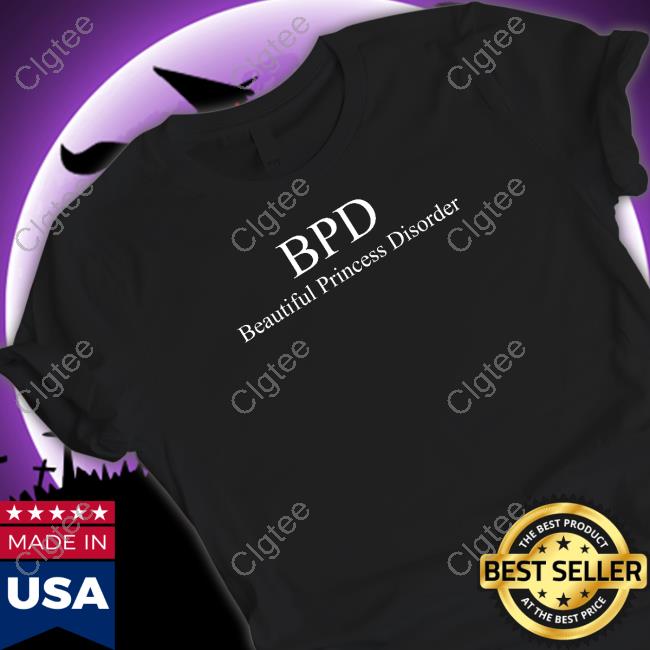 Beautiful Princess Disorder T Shirts Beautiful Princess Disorder T Shirts