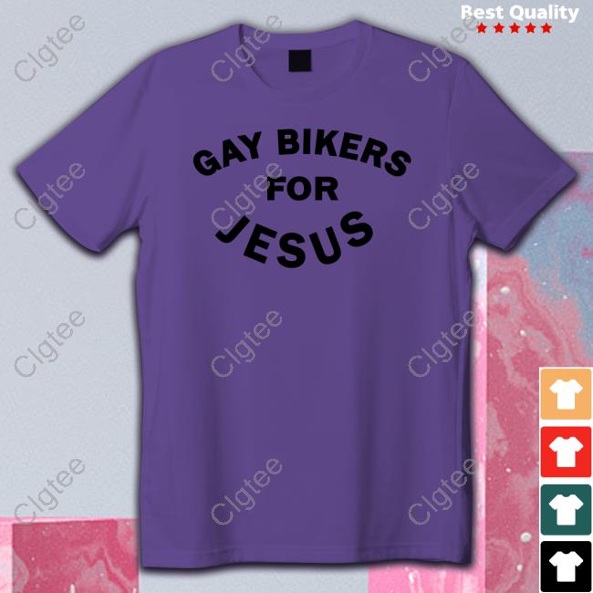 Official Gay Bikers For Jesus Tee Shirt Official Gay Bikers For Jesus Tee Shirt
