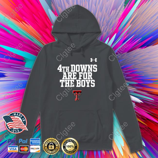 4Th Downs Are For The Boys Shirt 4Th Downs Are For The Boys Shirt