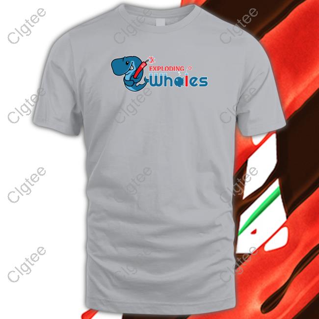 Exploding Whales T Shirt Exploding Whales T Shirt