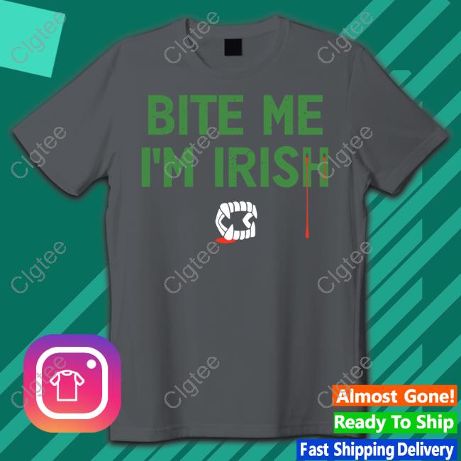 Tizzyent Bite Me I'm Irish Long Sleeve T Shirt Creepy Company Merch Tizzyent Bite Me I'm Irish Long Sleeve T Shirt Creepy Company Merch