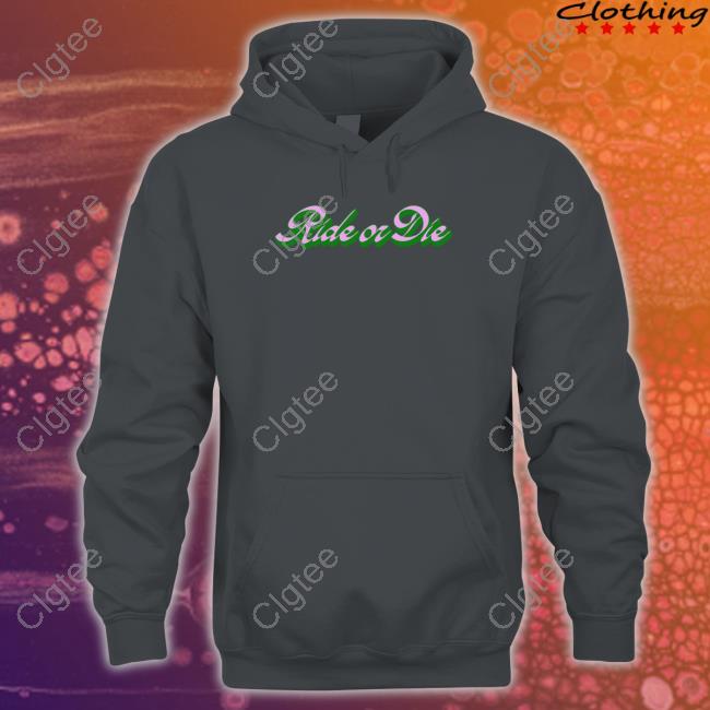 Ride Or Die Crewneck Sweatshirt Ride Or Die Crewneck Sweatshirt