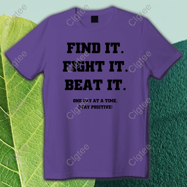 Official Redbird Ribbon Walk Find It Fight It Beat It One Day A Time Stay Positive Shirt Official Redbird Ribbon Walk Find It Fight It Beat It One Day A Time Stay Positive Shirt