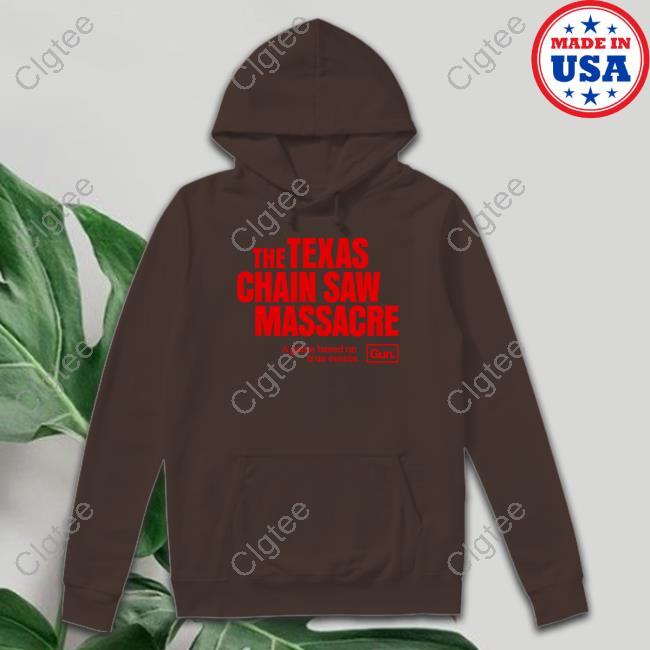 Official The Texas Chain Saw Massacre A Game Based On True Events Gun Sweatshirt Official The Texas Chain Saw Massacre A Game Based On True Events Gun Sweatshirt