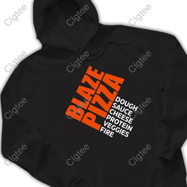 Lamar Jackson Blaze Pizza Dough Sauce Cheese Protein Veggies Fire Shirt Lamar Jackson Blaze Pizza Dough Sauce Cheese Protein Veggies Fire Shirt