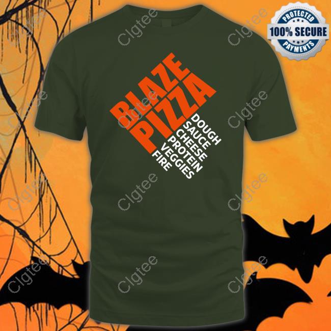 Lamar Jackson Blaze Pizza Dough Sauce Cheese Protein Veggies Fire Shirt Lamar Jackson Blaze Pizza Dough Sauce Cheese Protein Veggies Fire Shirt