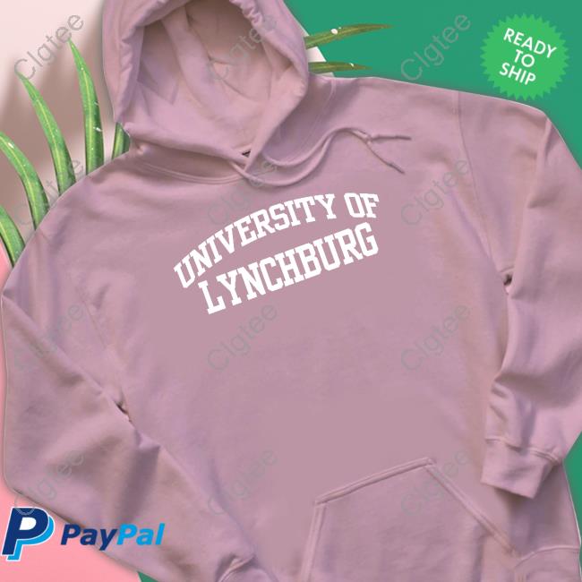 University Of Lynchburg Hoodie University Of Lynchburg Hoodie