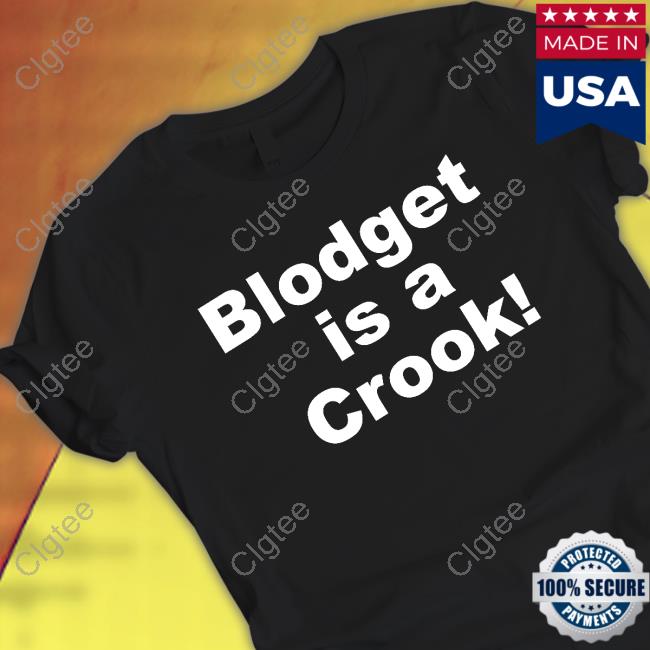 Official Blodget Is A Crook Shirts Official Blodget Is A Crook Shirts