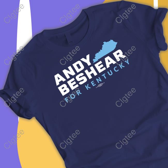 Andy Beshear For Kentucky Shirt Andy Beshear For Kentucky Shirt