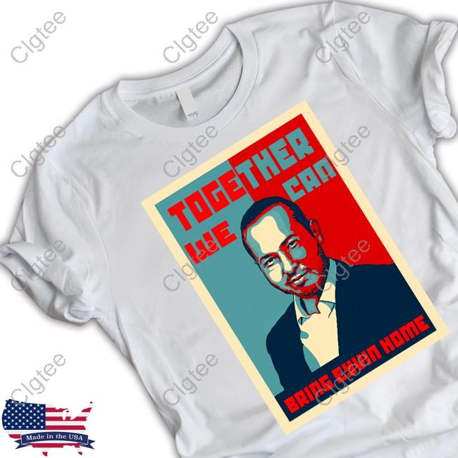 Eyvin Hernandez Together We Can Bring Eyvin Home Tee Shirt Eyvin Hernandez Together We Can Bring Eyvin Home Tee Shirt