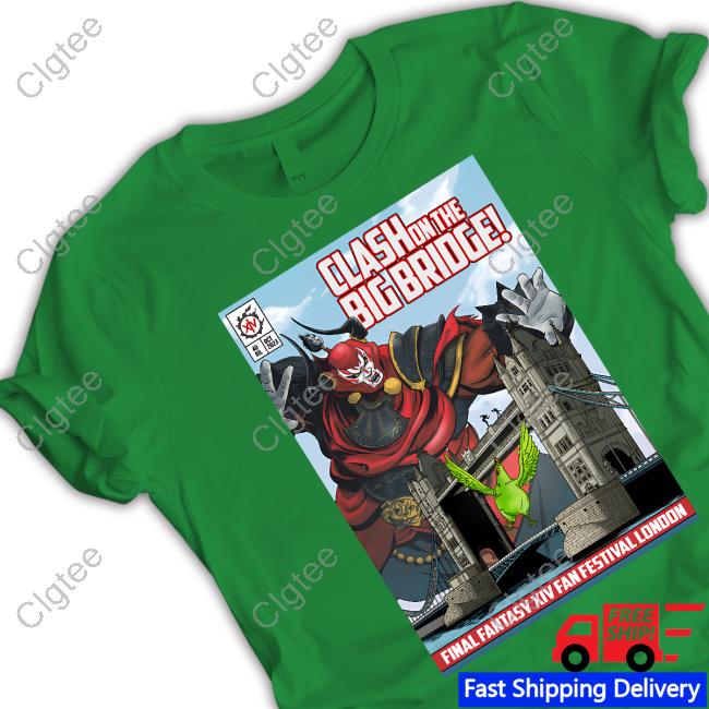 Clash On The Big Bridge Shirt Clash On The Big Bridge Shirt