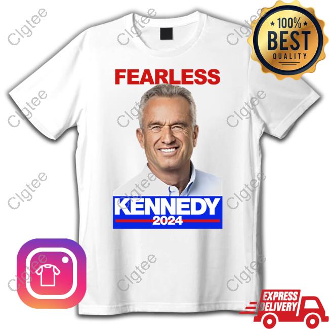 Official Kennedy 2024 Merch Fearless T-Shirt Official Kennedy 2024 Merch Fearless T-Shirt