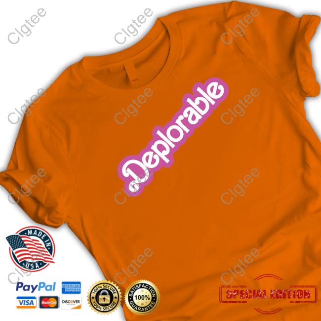 Deplorable Tee Shirt Deplorable Tee Shirt