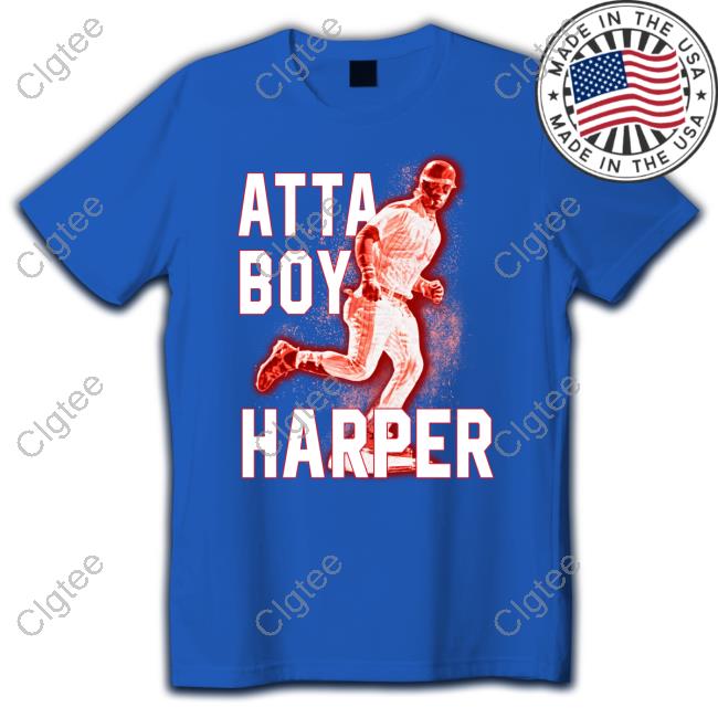 Official Philadelphia Phillies Barstool Sports Store Bryce Harper Atta Boy Harper  T-Shirt - Clgtee