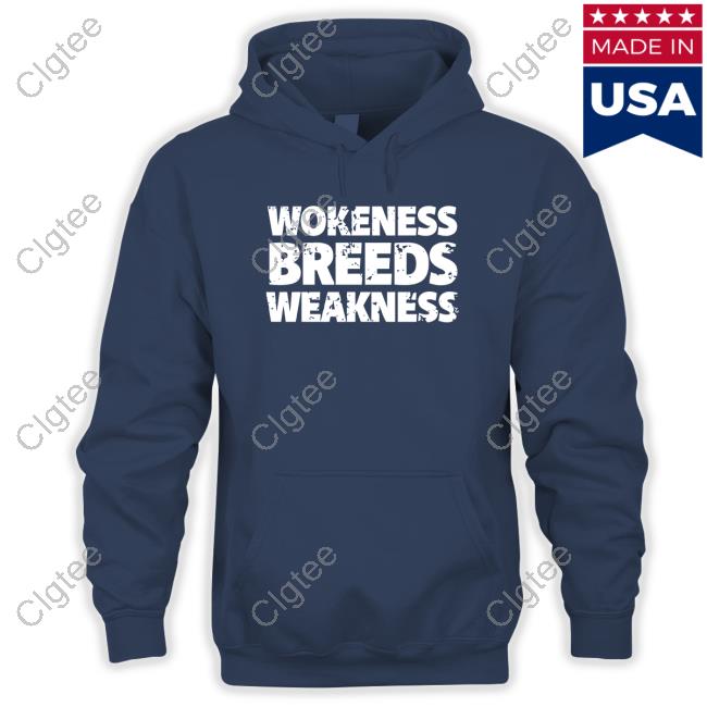 Official Hodge Twins Wokeness Breeds Weakness Crewneck Sweatshirt Official Hodge Twins Wokeness Breeds Weakness Crewneck Sweatshirt