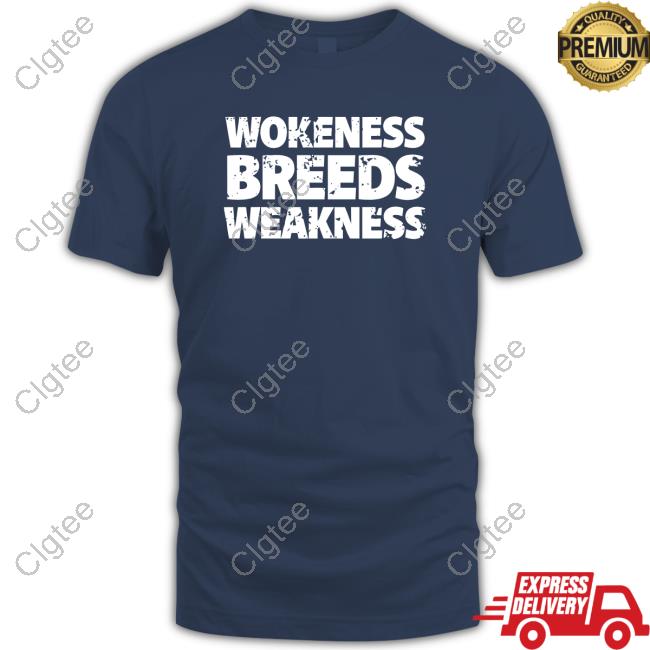 Official Hodge Twins Wokeness Breeds Weakness Crewneck Sweatshirt Official Hodge Twins Wokeness Breeds Weakness Crewneck Sweatshirt