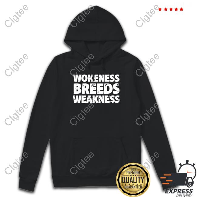 Official Hodge Twins Wokeness Breeds Weakness Crewneck Sweatshirt Official Hodge Twins Wokeness Breeds Weakness Crewneck Sweatshirt