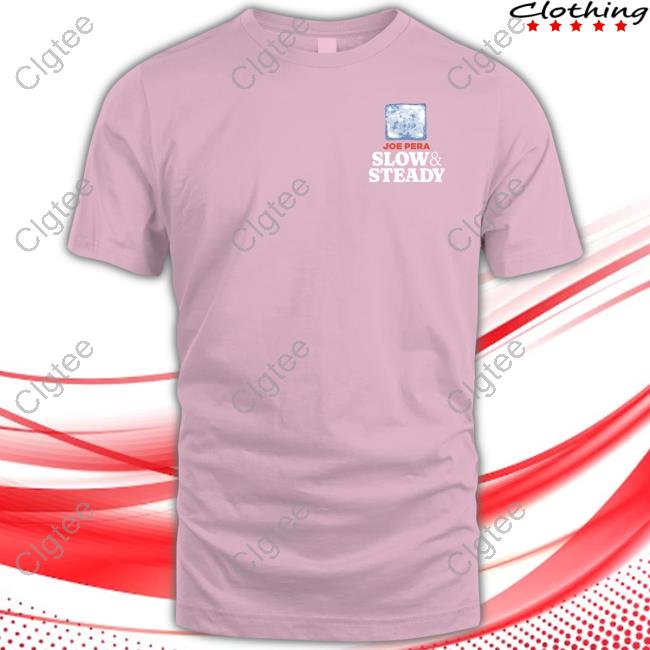 Joe Pera Slow Steady Special Shirts Joe Pera Slow Steady Special Shirts