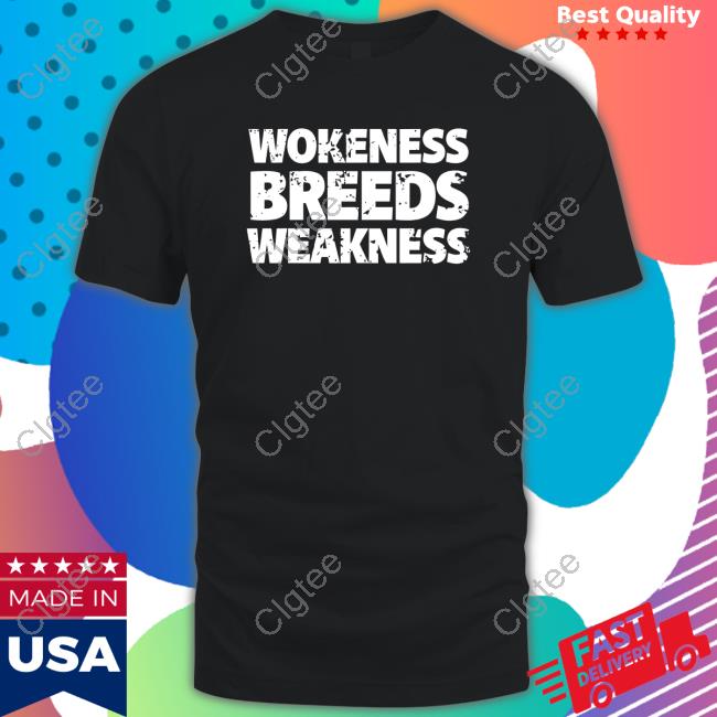 Official Hodge Twins Wokeness Breeds Weakness Crewneck Sweatshirt Official Hodge Twins Wokeness Breeds Weakness Crewneck Sweatshirt