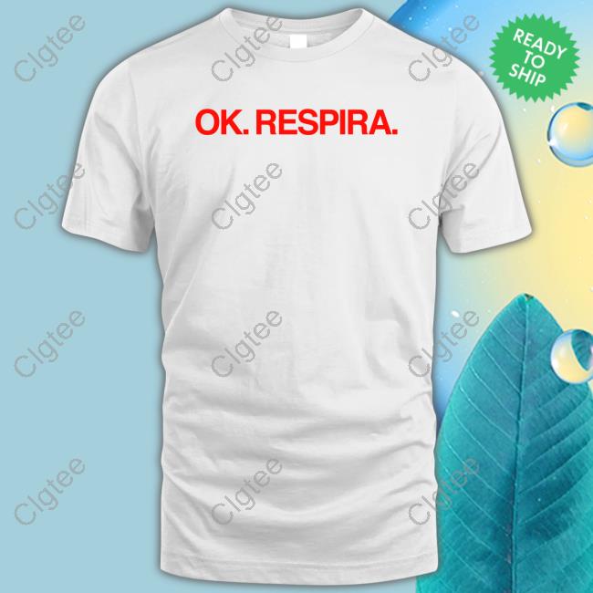 Official Elodie Merch Ok Respira T Shirts Official Elodie Merch Ok Respira T Shirts