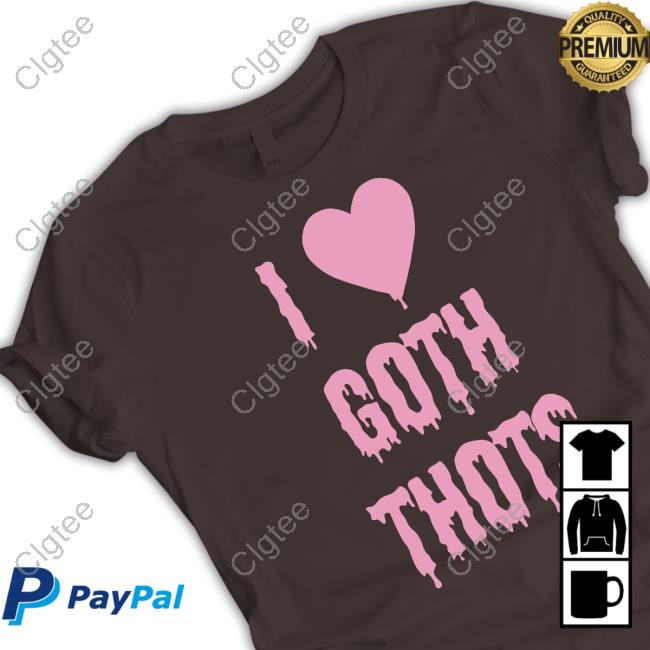 Official No Context Memes I Love Goth Thots Shirt Official No Context Memes I Love Goth Thots Shirt